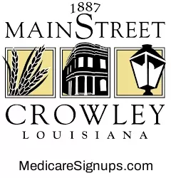 Enroll in a Crowley Louisiana Medicare Plan.