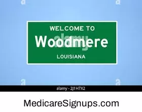 Enroll in a Woodmere Louisiana Medicare Plan.